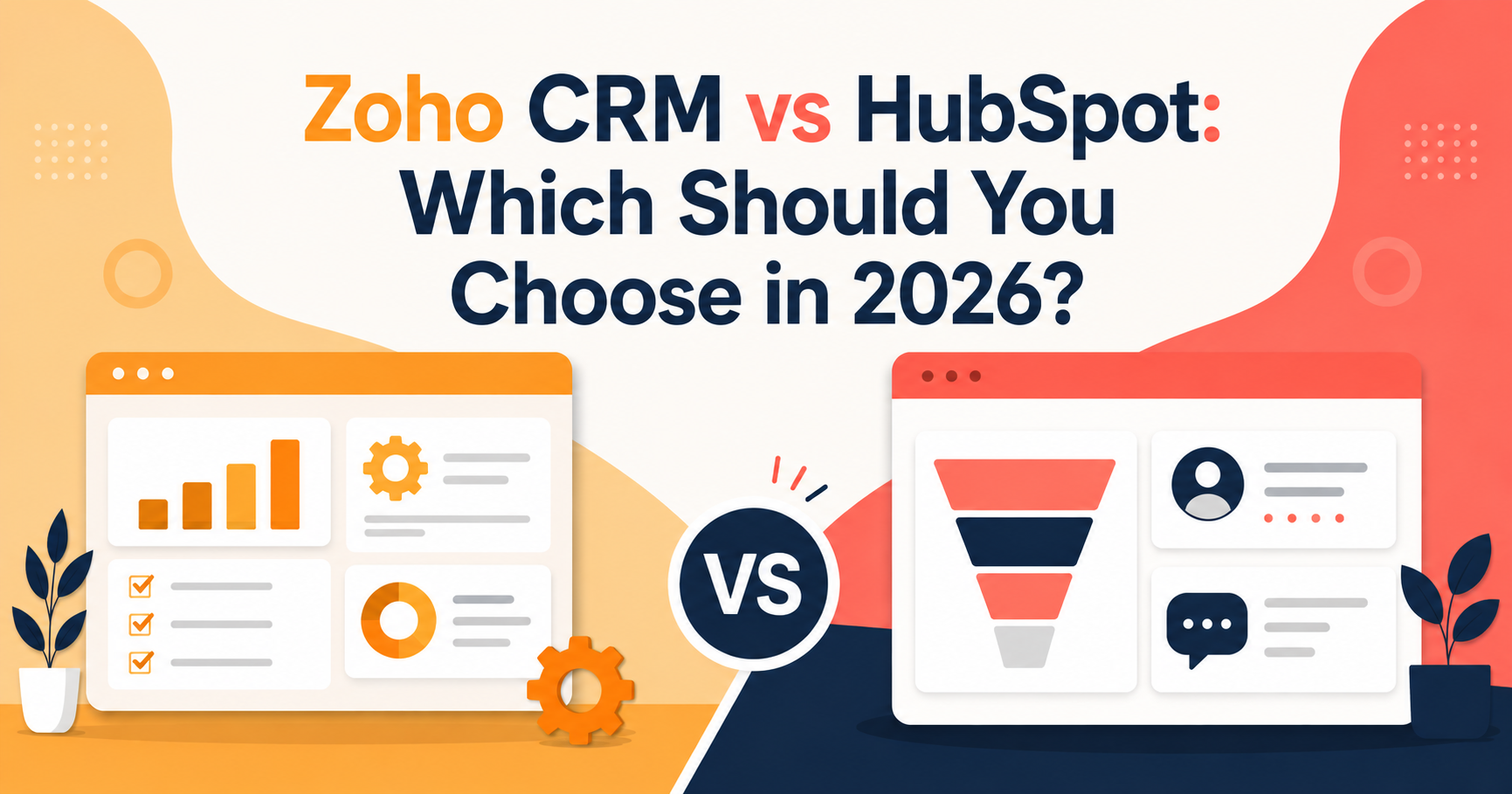 Zoho CRM vs HubSpot: Which Wins in 2026?