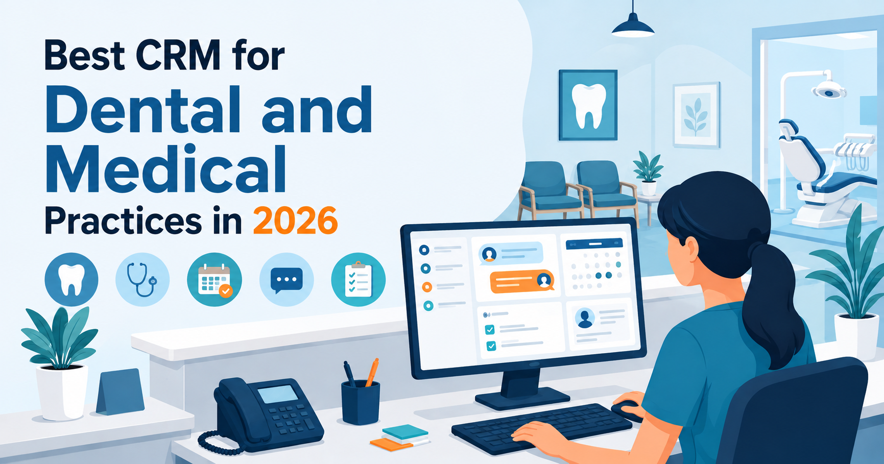 Best CRM for Dental and Medical Practices (2026)