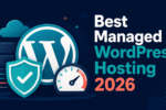 Best Managed WordPress Hosting Compared (2026)